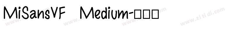 MiSansVF Medium字体转换